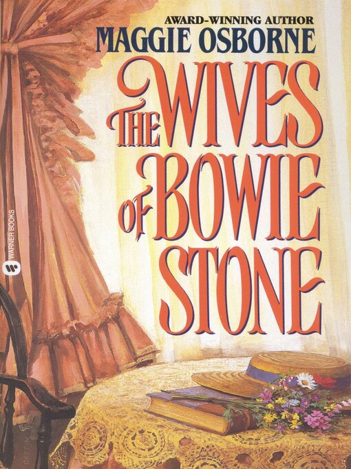 Title details for The Wives of Bowie Stone by Maggie Osborne - Available
